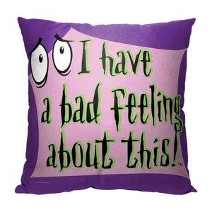 Cartoon Network Courage The Cowardly Dog Bad Feeling About This Throw Pillow 18x18 Inches