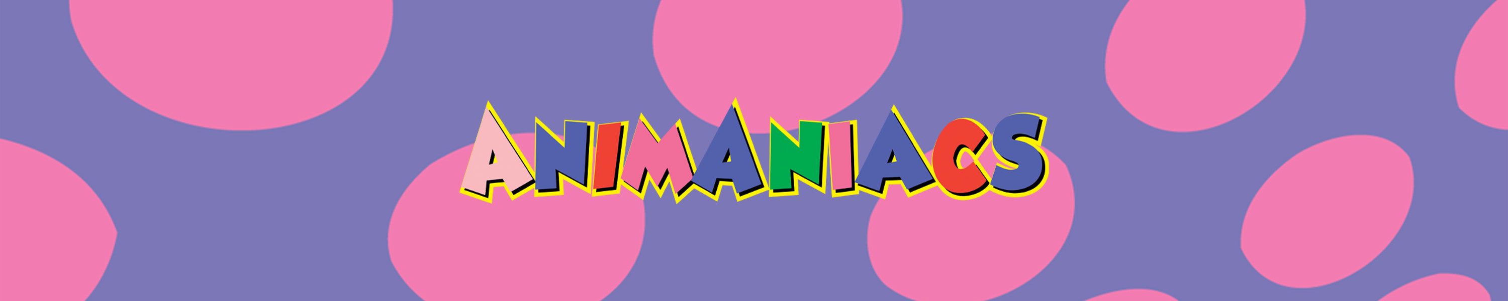 Animaniacs