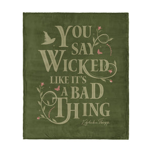 Wicked Say Wicked Silk Touch Throw Blanket 50x60 inches